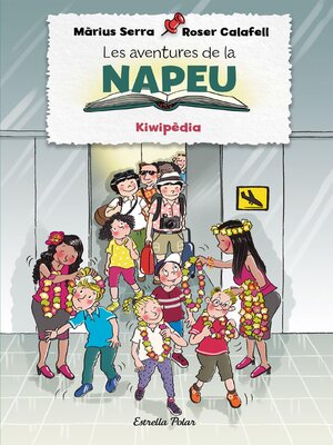 cover image of Les aventures de la Napeu. Kiwipèdia